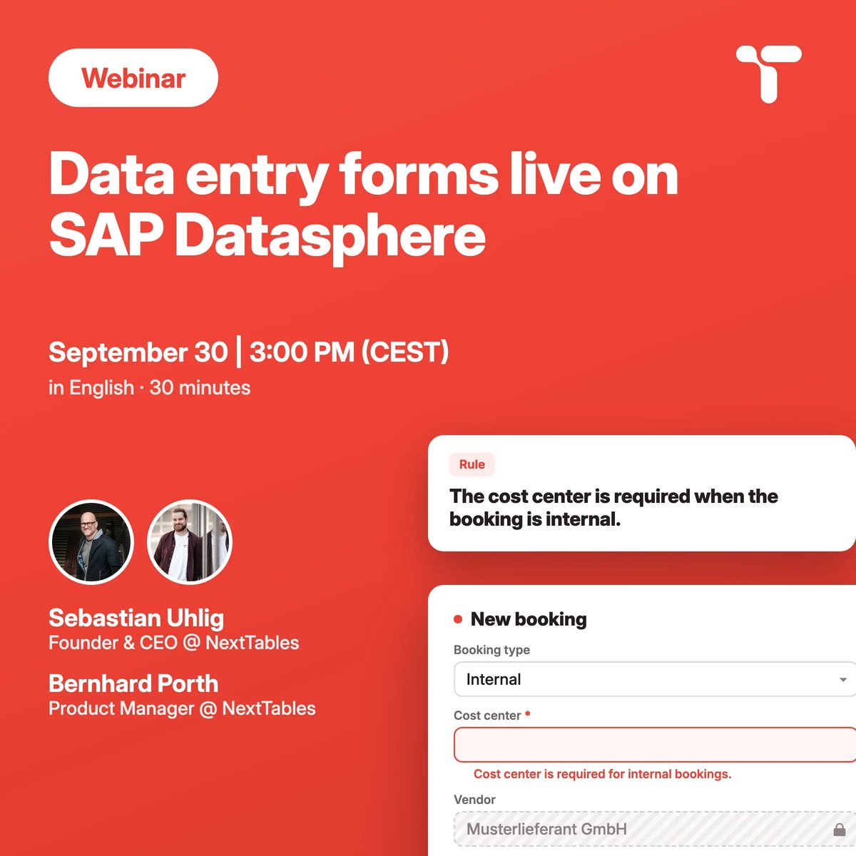 Data entry forms live on SAP Datasphere, September 30, 3:00 PM CEST, with Sebastian Uhlig and Bernhard Porth, beside a NextTables form whose cost center field is required for an internal booking.