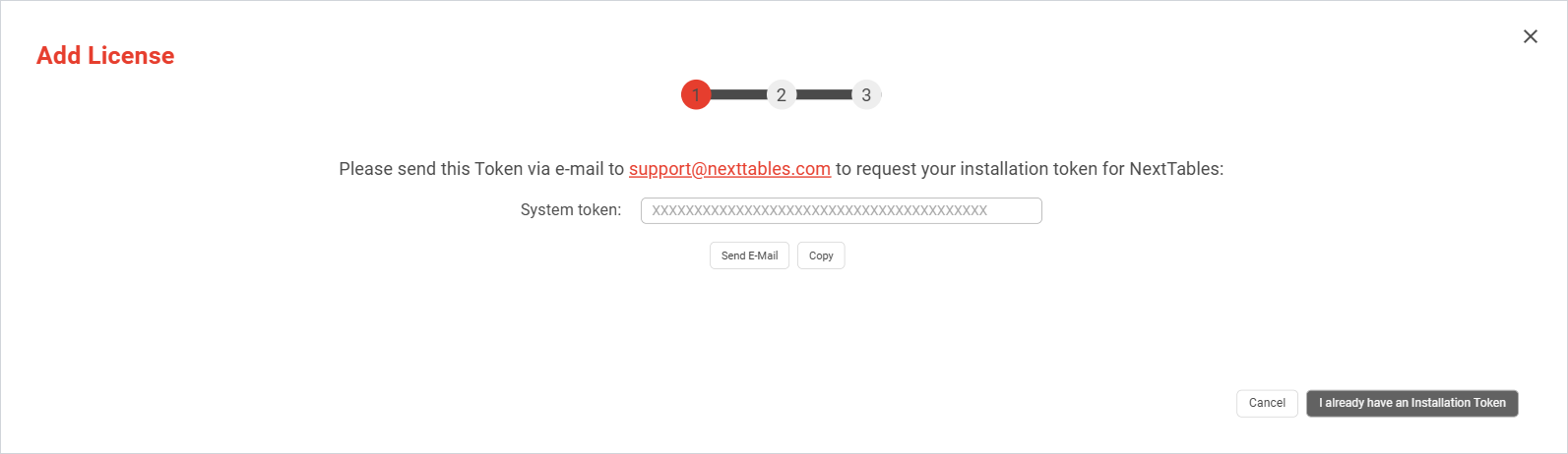 Step 1 of the Add License wizard with the masked system token, the Send E-Mail and Copy buttons, and the button labeled I already have an Installation Token