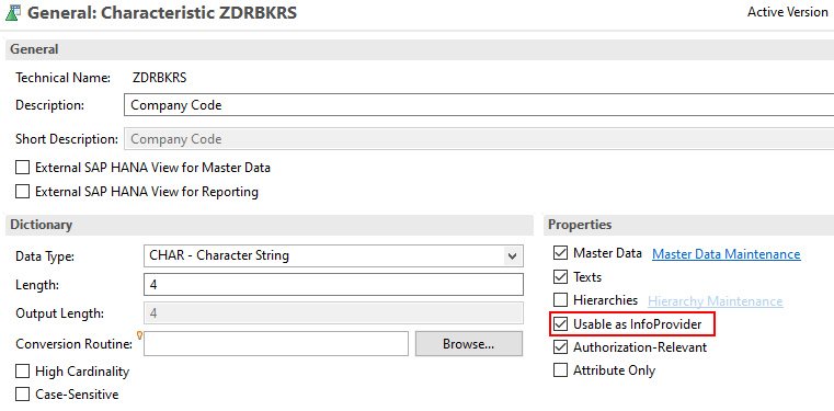 The properties of a characteristic with the Usable as InfoProvider setting enabled
